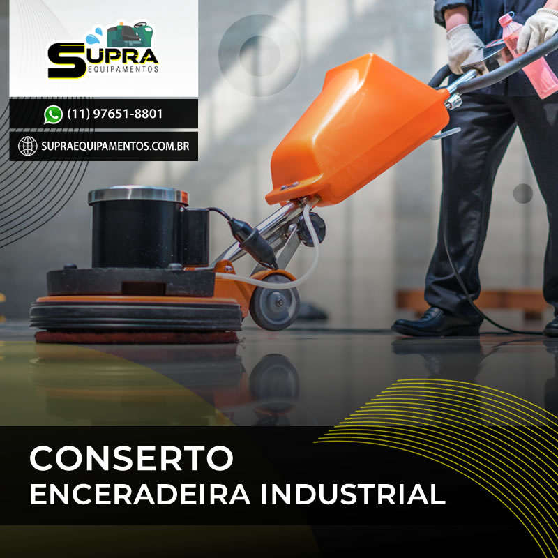 Conserto Enceradeira Industrial